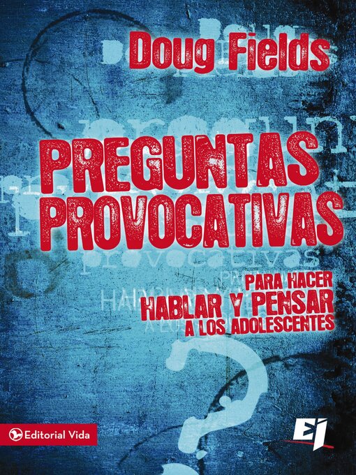 Title details for Preguntas provocativas by Doug Fields - Available